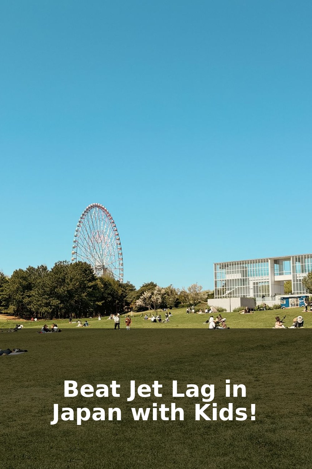 Beat Jet Lag in Japan with Kids