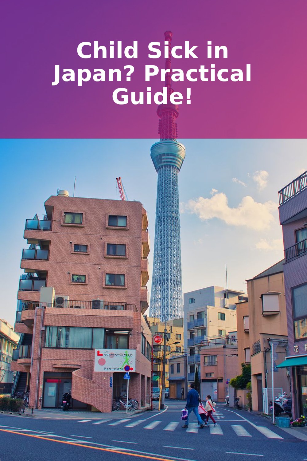 Child Gets Sick in Japan (2026): A Practical Parent's Guide