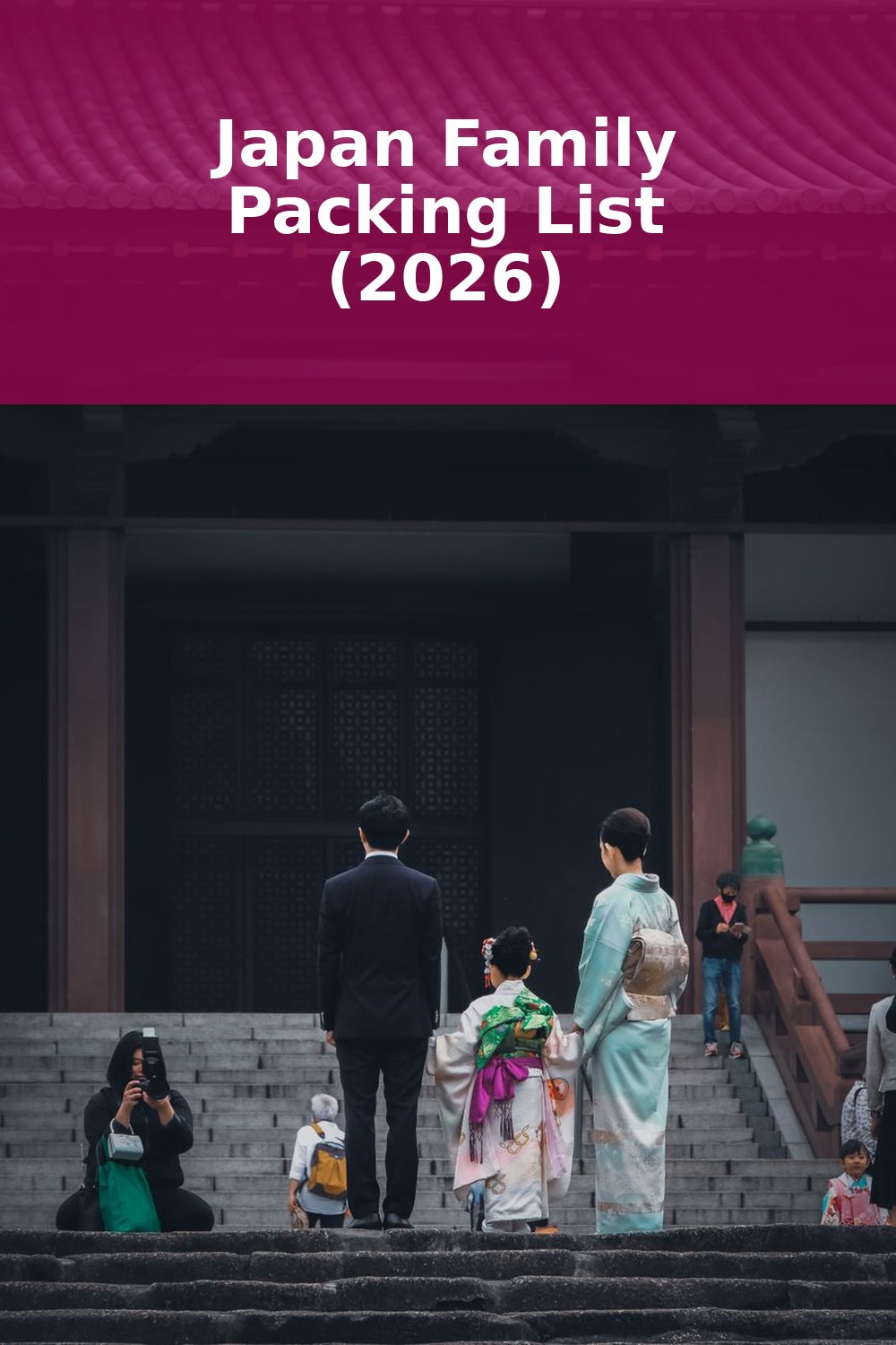 Japan Packing List for Families (2026): Kids' Travel Essentials