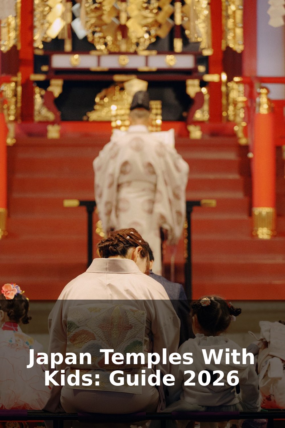 Visiting Japan Temples with Kids Respectfully (2026 Guide)